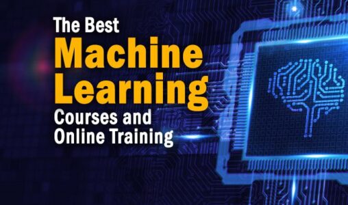 The Best Machine Learning Courses and Online Training