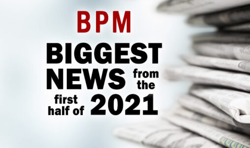 The Biggest BPM News Items During the First Half of 2021