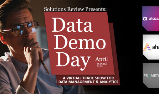 What to Expect at Solutions Review's Data Demo Day Q2 2021 on April 22