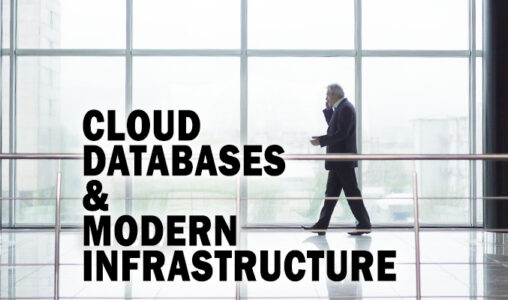 Cloud Databases & Modern Infrastructure