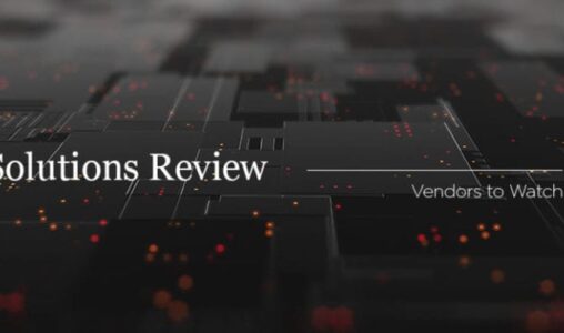4 Endpoint Security Vendors to Watch in 2022