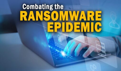 Combating the Ransomware Epidemic Comes Down to Prevention, Detection, and Response