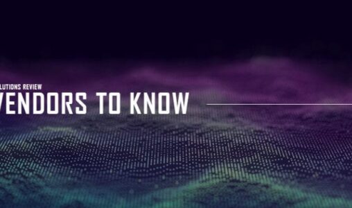Solutions Review's Vendors to Know in Privileged Access Management Platforms, 2021