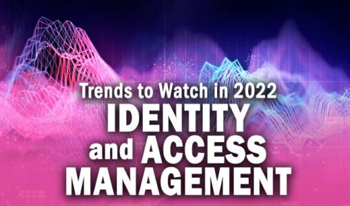 Trends in Identity and Access Management to Watch