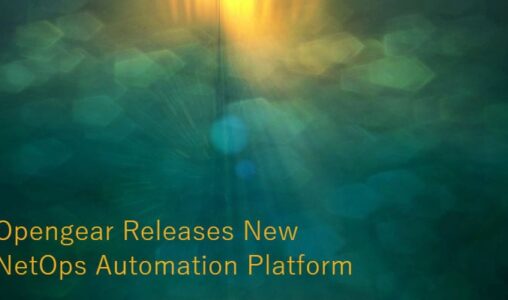 opengear netops automation platform